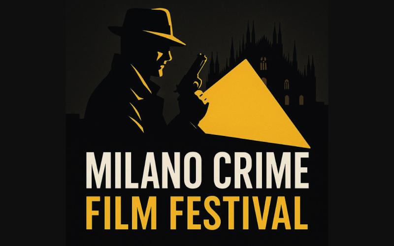 Milano Crime International Film Festival – Aperte le candidature per cortometraggi, documentari e lungometraggi